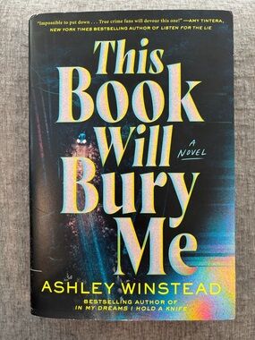 This Book Will Bury Me by Ashley Winstead